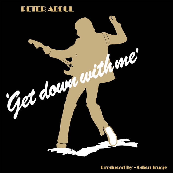 Peter Abdul / GET DOWN WITH ME