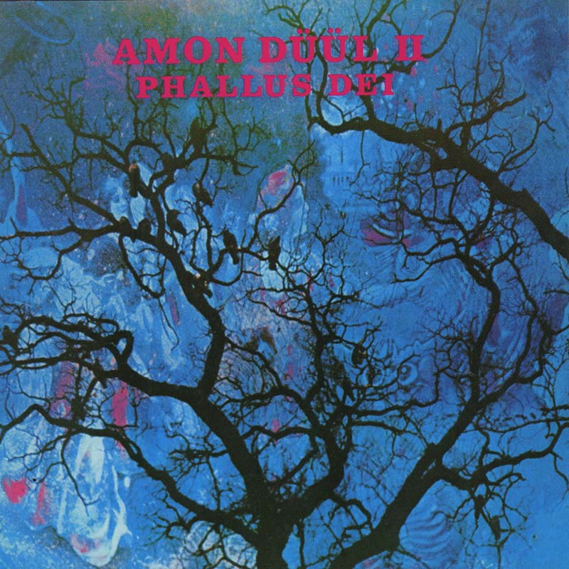 AMON DÜÜL II – Phallus Dei