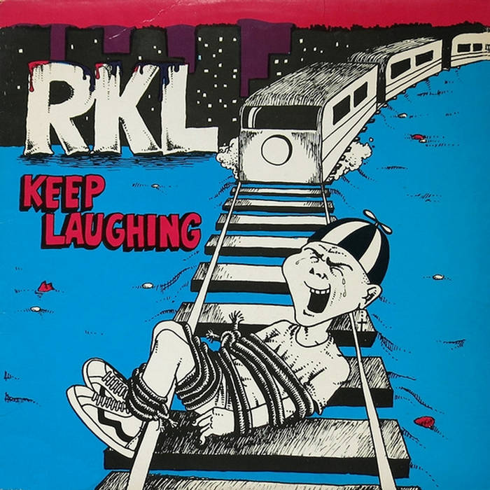 RKL / KEEP LAUGHING