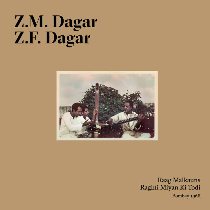 Zia Mohiuddin Dagar & Zia Fariduddin Dagar / RAAG MALKAUNS – RAGINI MIYAN KI TODI (BOMBAY 1968)