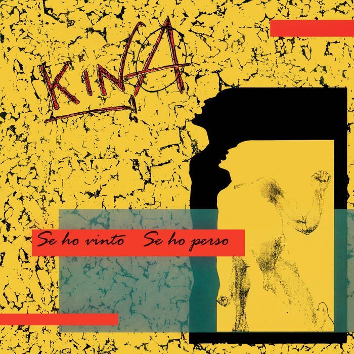 Kina / SE HO VINTO SE HO PERSO