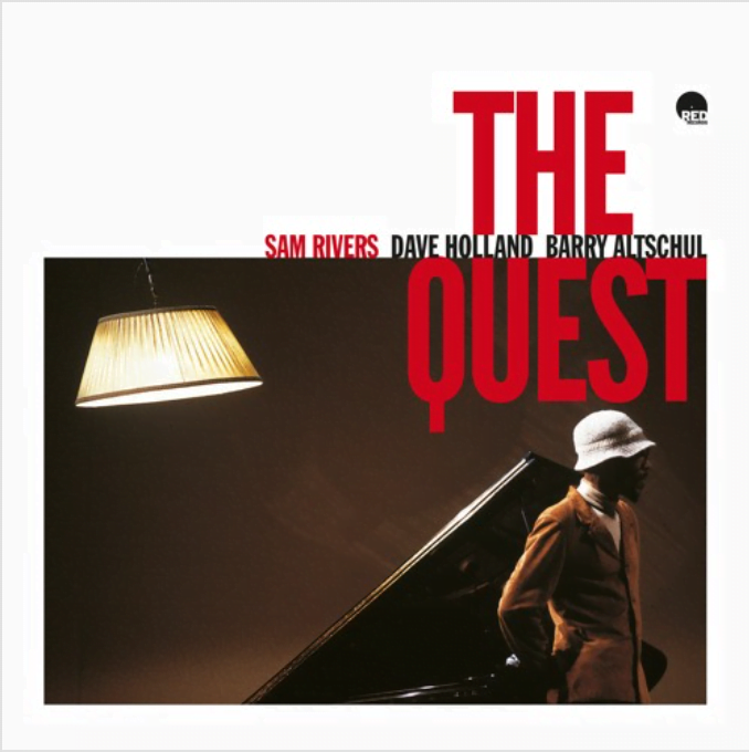 Sam Rivers / THE QUEST