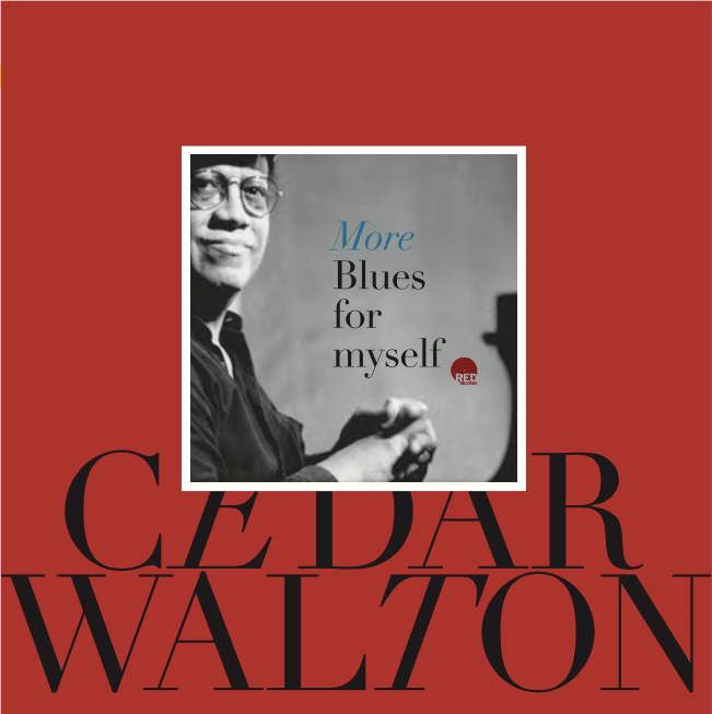 Cedar Walton / MORE BLUES FOR MYSELF (RSD 2023)