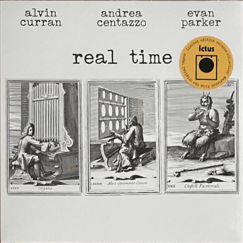 Alvin Curran, Andrea Centazzo, Evan Parker / REAL TIME