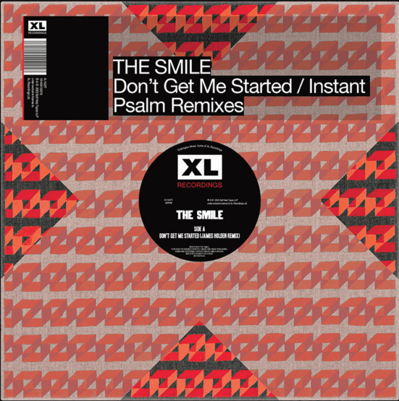 The Smile / DON’T GET ME STARTED / INSTANT PSALM REMIXES