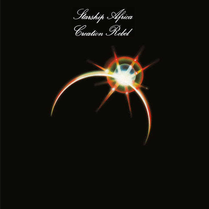 Creation Rebel / STARSHIP AFRICA