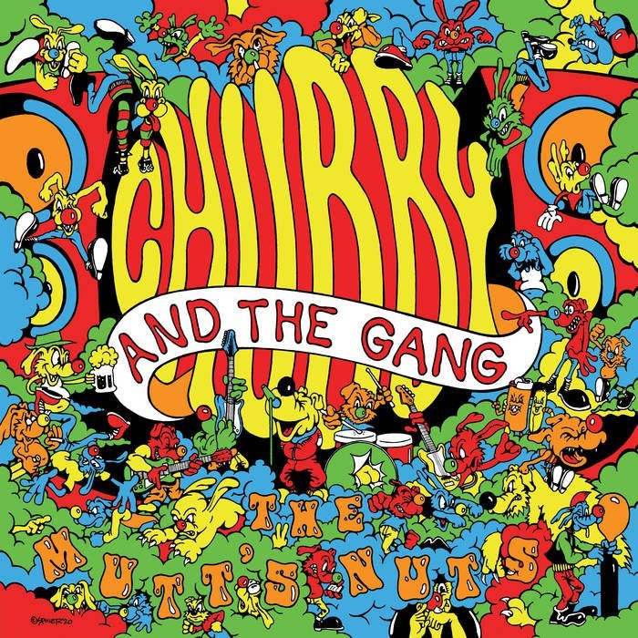 Chubby And The  Gang / THE MUTT’S NUTS
