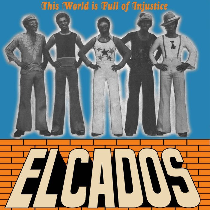 The Elcados / THIS WORLD IS FULL OF INJUSTICE (RSD 22)