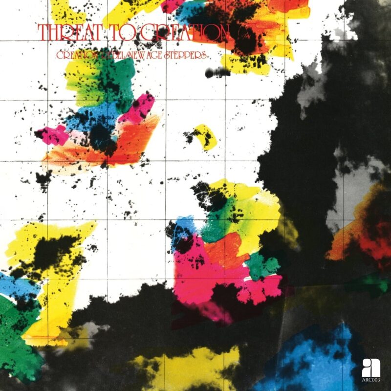 Creation Rebel – New Age Steppers / THREAT TO CREATION