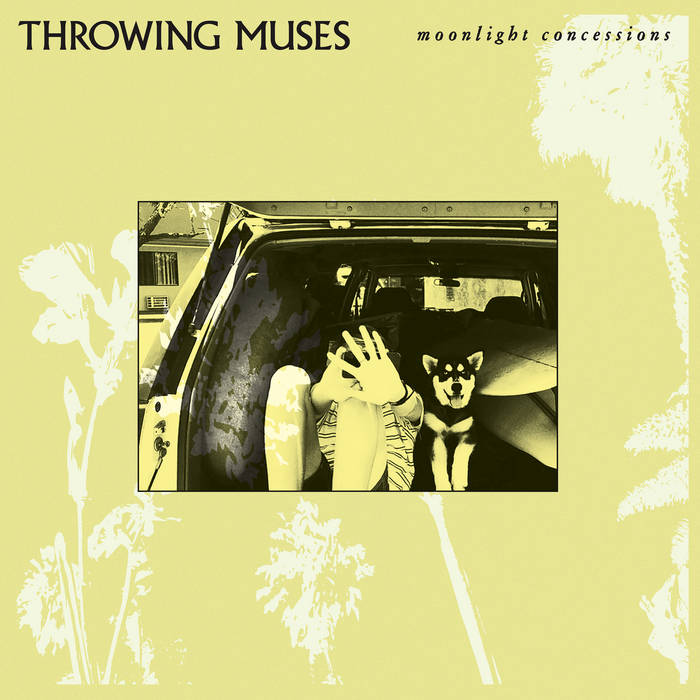 Throwing Muses / MOONLIGHT CONCESSIONS