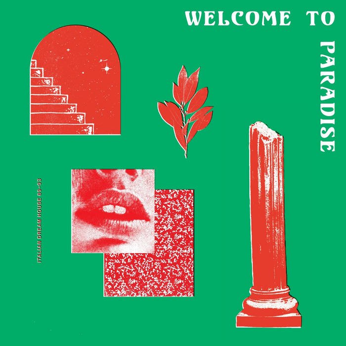 VA / WELCOME TO PARADISE (ITALIAN DREAM HOUSE 89-93) – VOL. 1