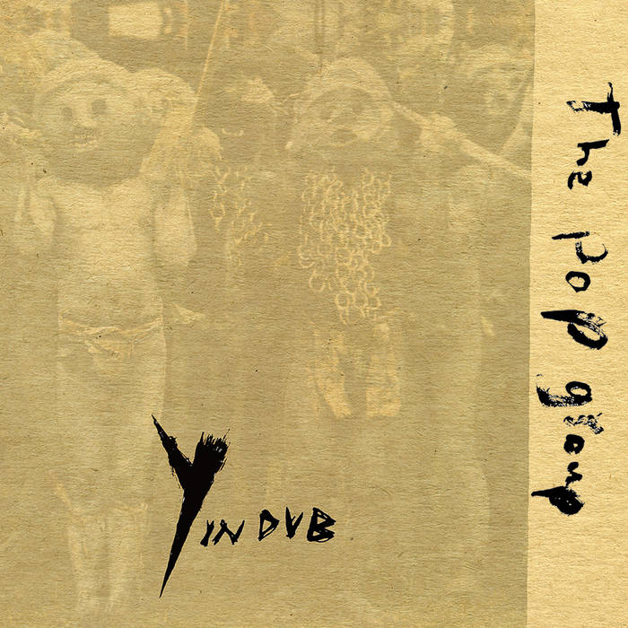 The Pop Group ‎/ Y IN DUB