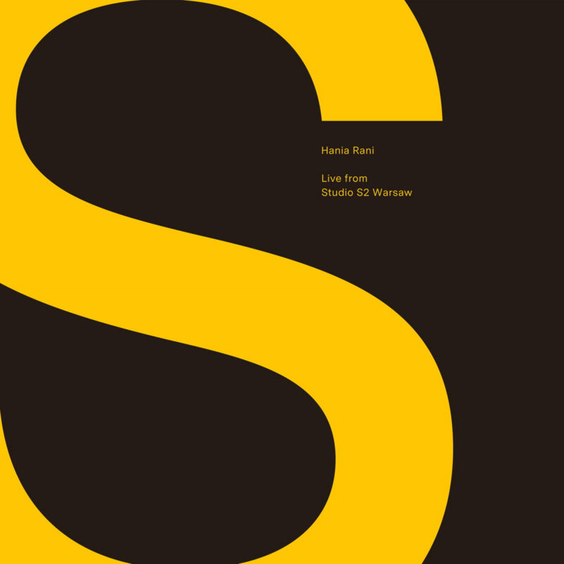 Hania Rani / LIVE FROM STUDIO S2 WARSAW