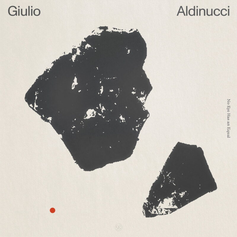 Giulio Aldinucci / NO EYE AS AN EQUAL