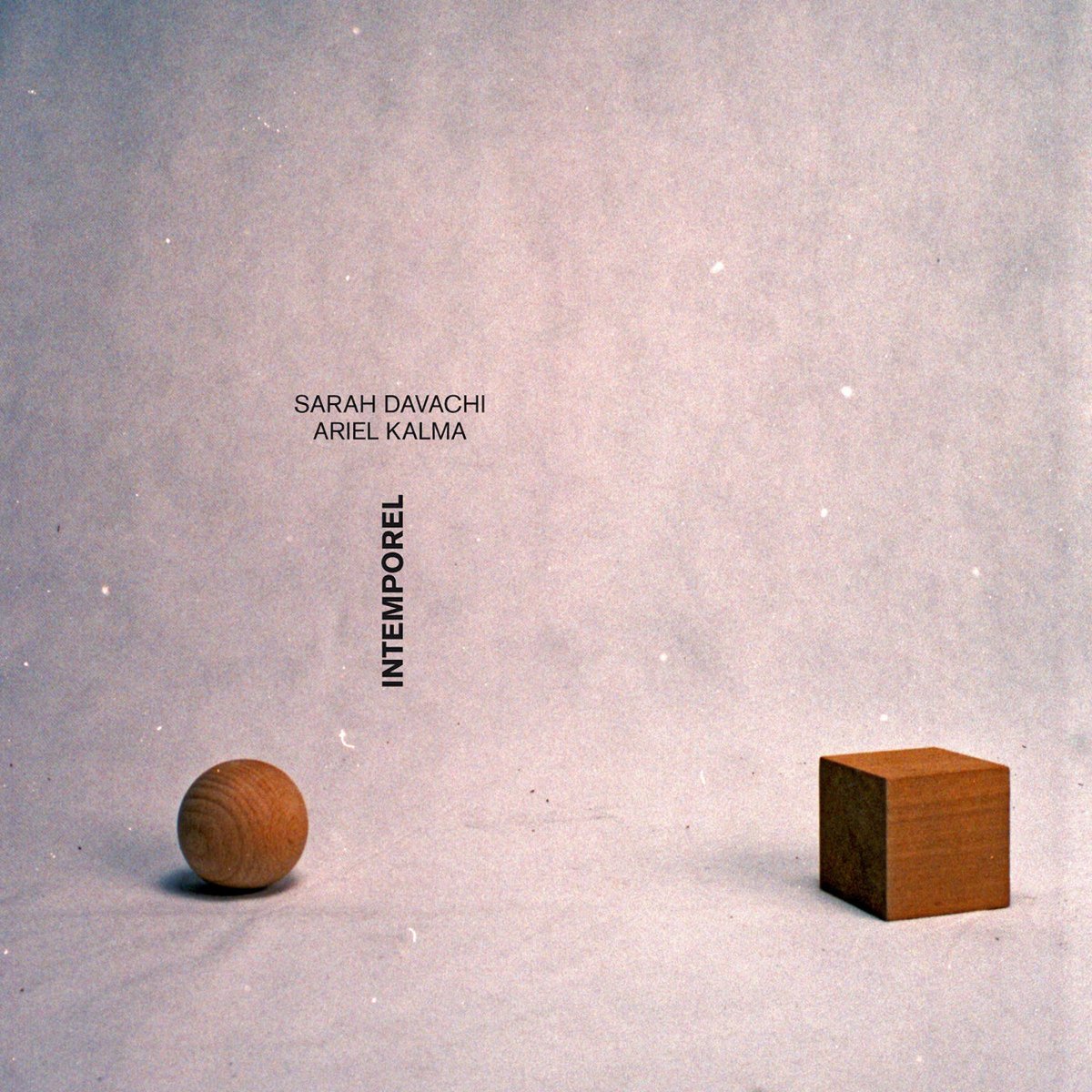 Sarah Davachi , Ariel Kalma / INTEMPOREL