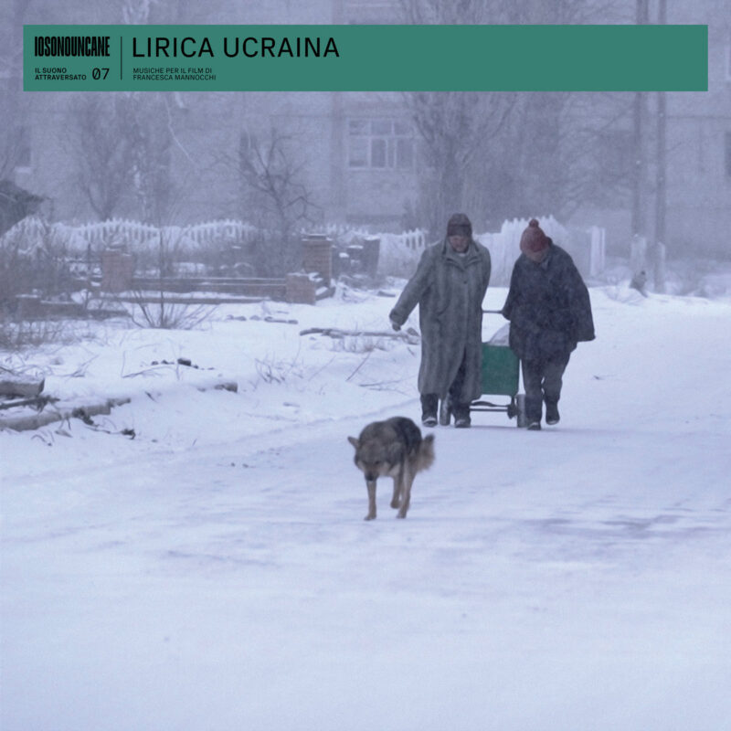 Iosonouncane / LIRICA UCRAINA