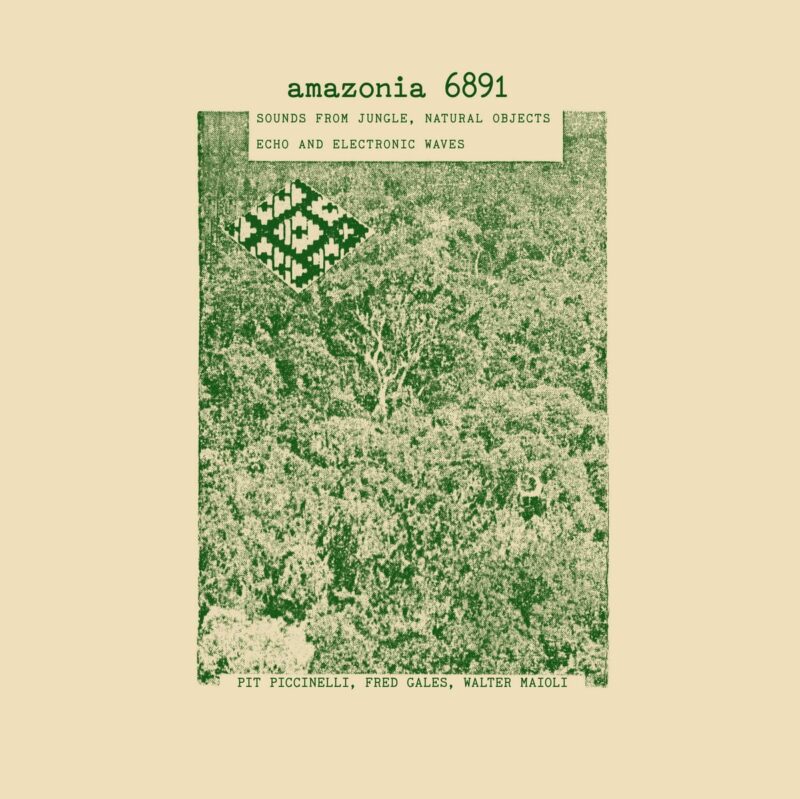 Walter Maioli, Fred Gales, Pit Piccinelli / AMAZONIA 6891