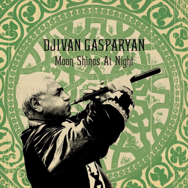 Djivan Gasparyan / MOON SHINES AT NIGHT