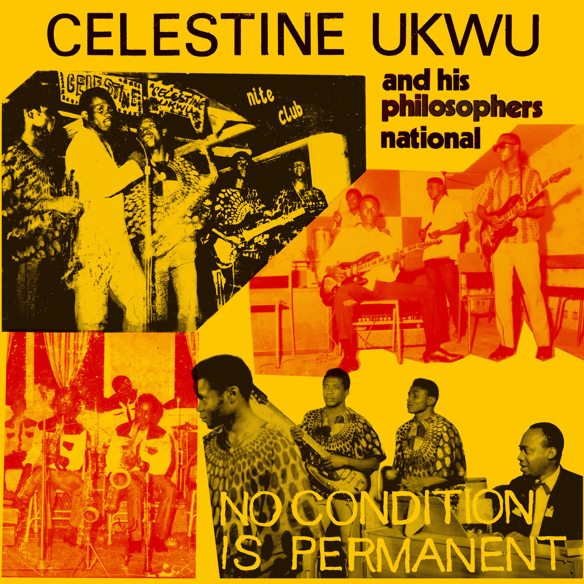 Celestine Ukwu and His Philosophers National / NO CONDITION IS PERMANENT
