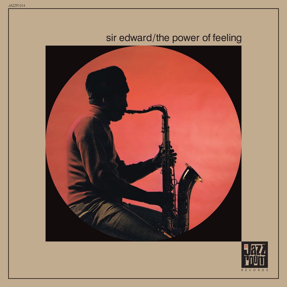 Sir Edward / THE POWER OF FEELING