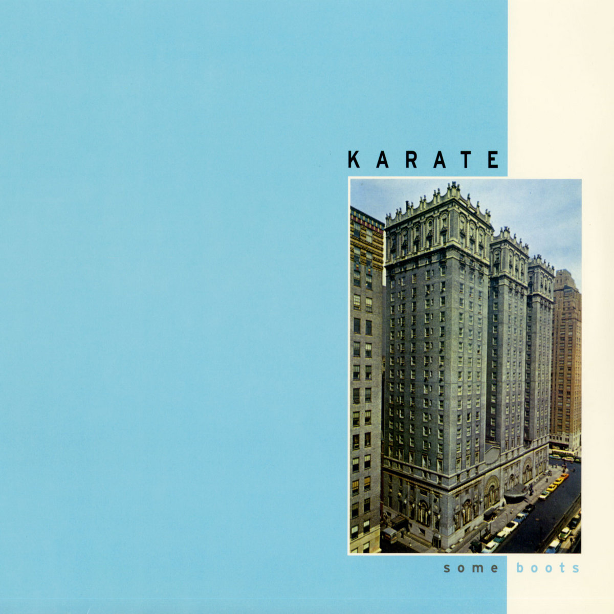 Karate / SOME BOOTS