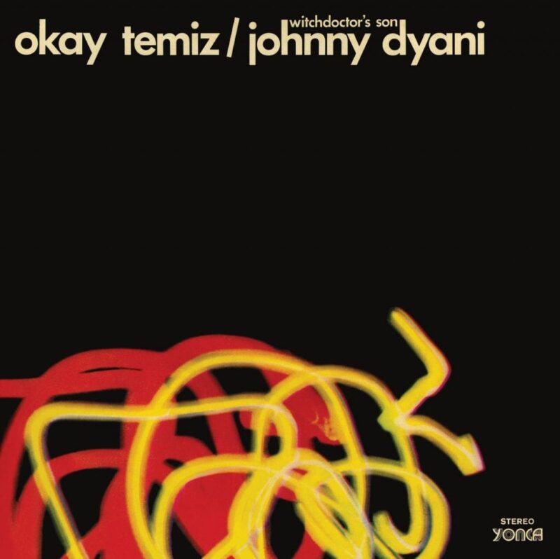 Okay Temiz / Johnny Dyani – Witchdoctor’s Son