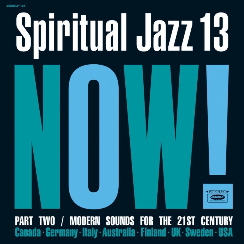 Various Artists / SPIRITUAL JAZZ13: NOW! PART 2