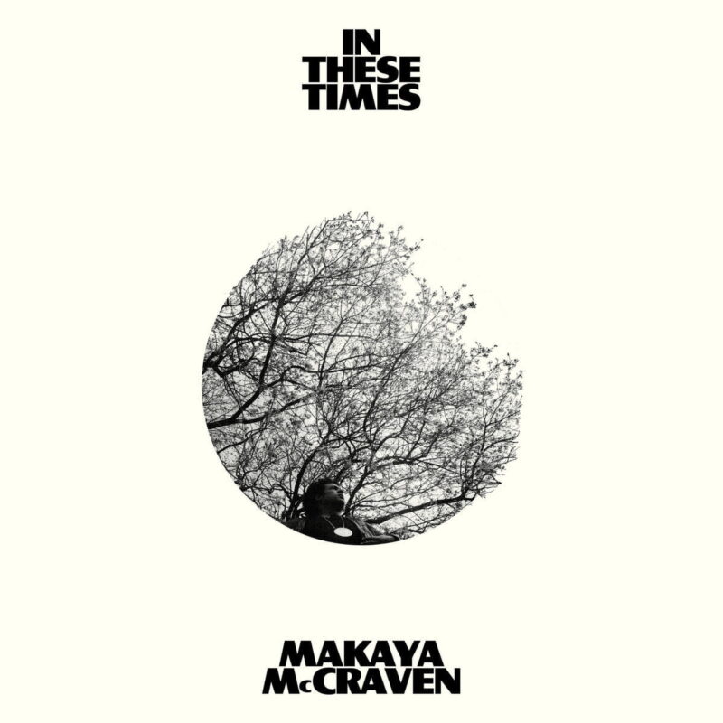 Makaya McCraven / IN THESE TIMES