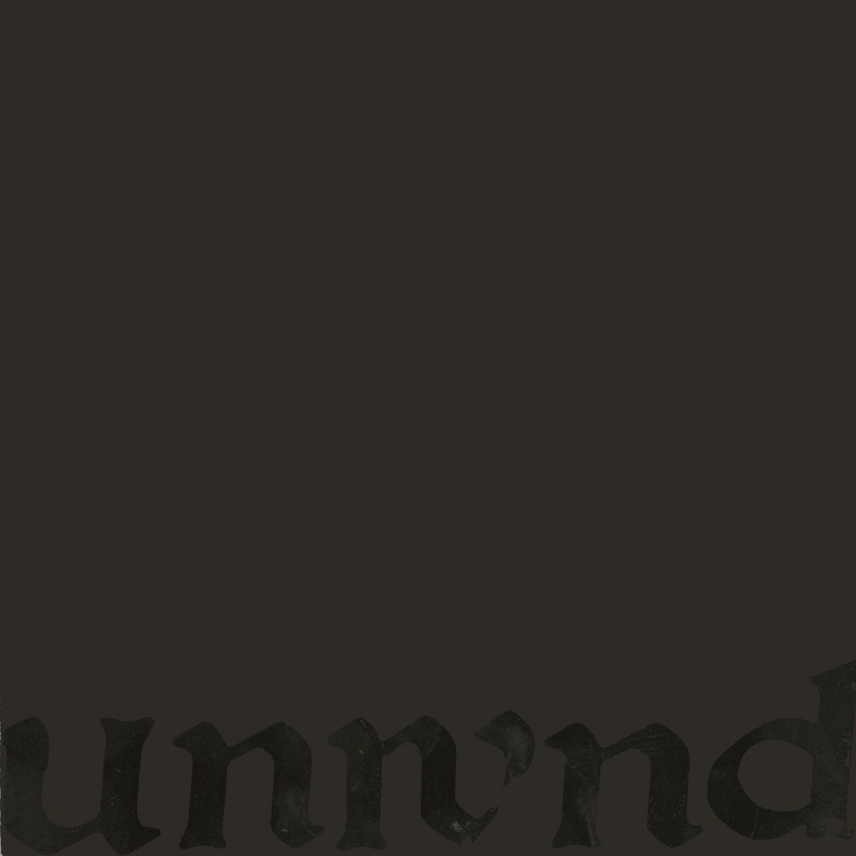 Unwound / LEAVES TURN INSIDE YOU