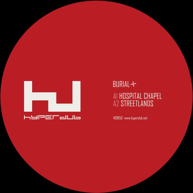 Burial / STREETLANDS EP