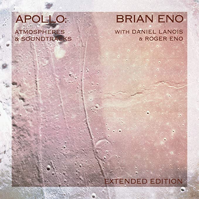 Brian Eno With Daniel Lanois & Roger Eno ‎/ APOLLO: ATMOSPHERES & SOUNDTRACKS (Extended Edition)