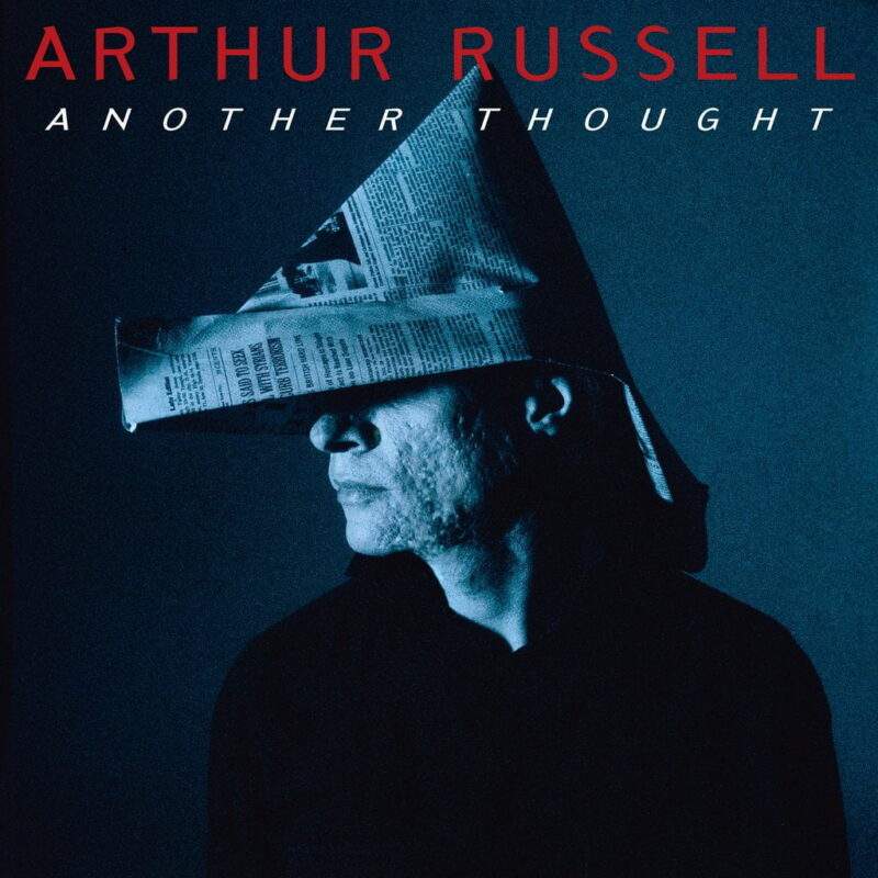 Arthur Russell / ANOTHER THOUGHT