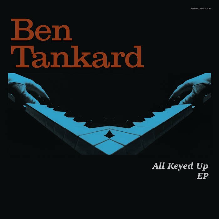 Ben Tankard / ALL KEYED UP