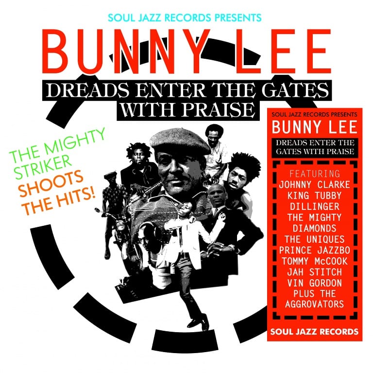 Bunny Lee / DREADS ENTER THE GATES WITH PRAISE
