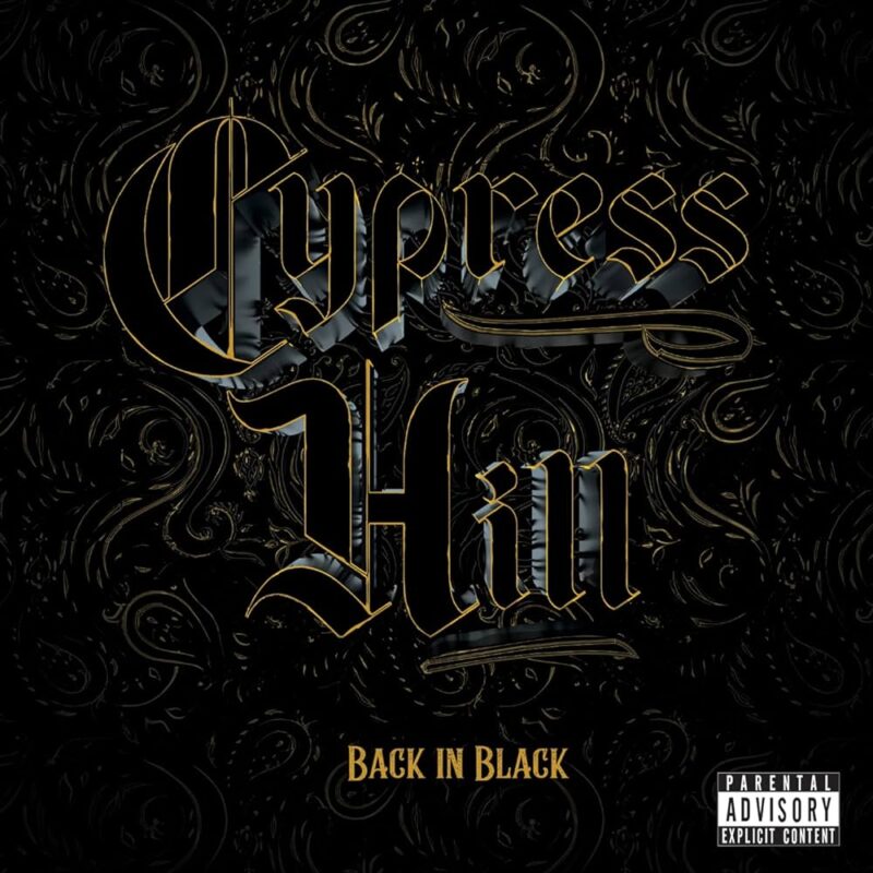 Cypress Hill / BACK IN BLACK