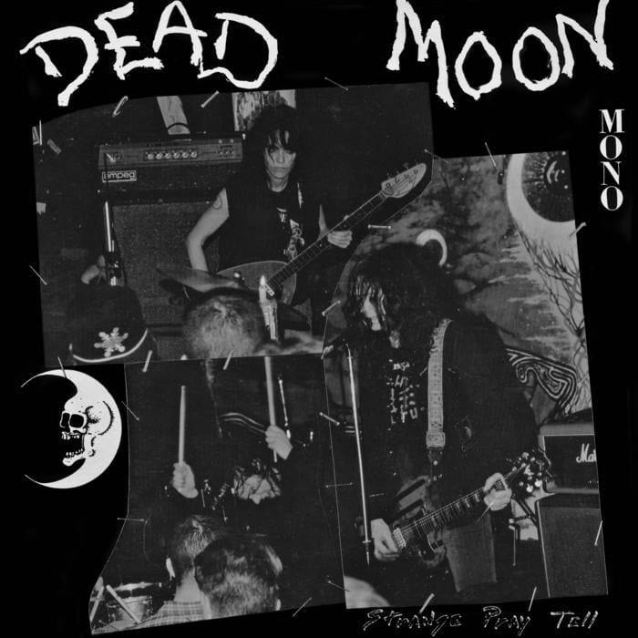 Dead Moon ‎/ STRANGE PRAY TELL