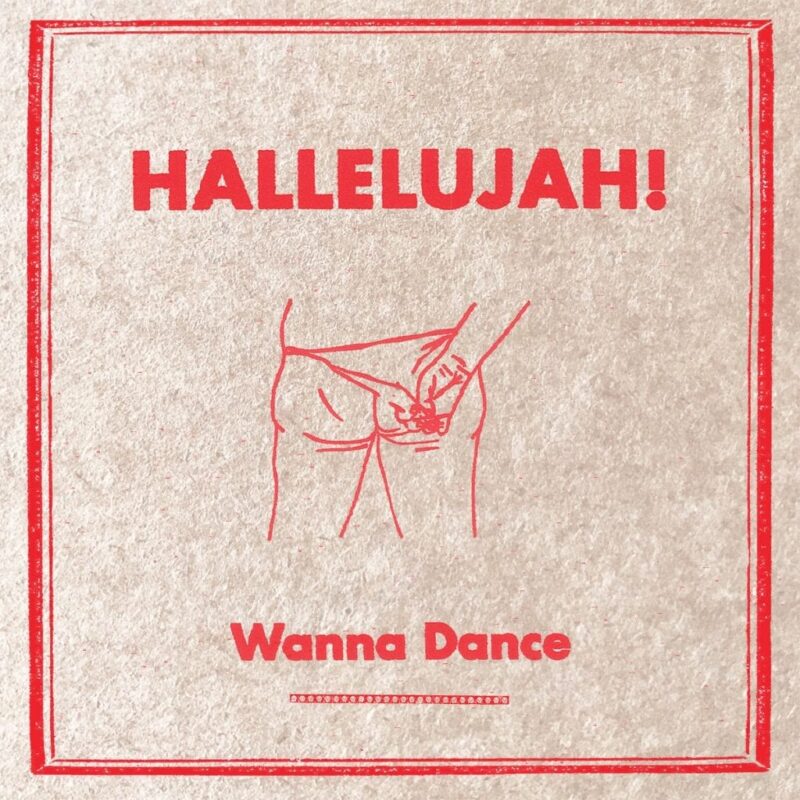 Hallelujah! – Wanna Dance
