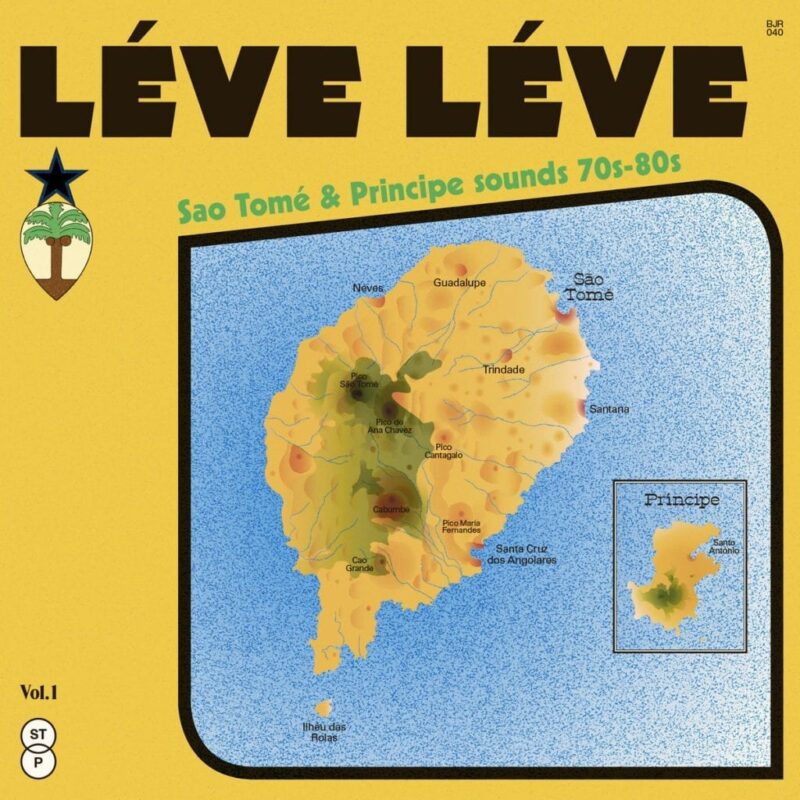 V/A – Léve Léve: Sao Tomé & Principe sounds 70s-80s