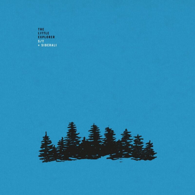 The Little Explorer / S/T & SIDERALI