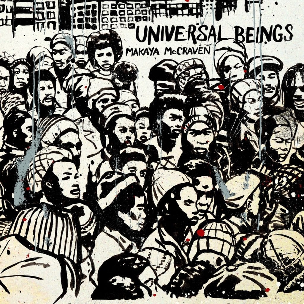 Makaya McCraven ‎/ UNIVERSAL BEINGS