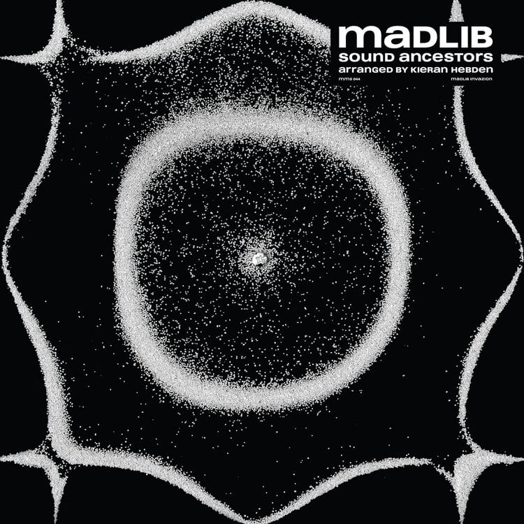 Madlib / Four Tet / SOUND ANCESTORS