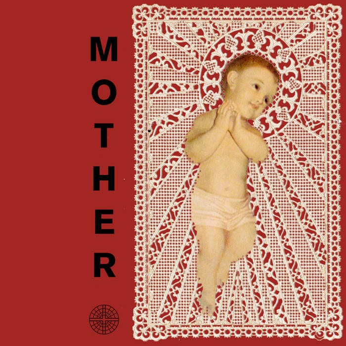 Mother ‎/ MOTHER