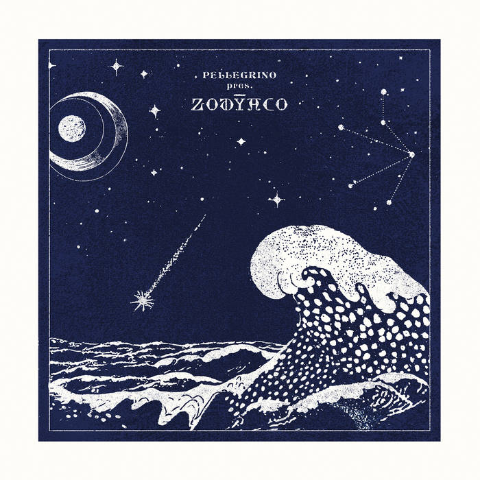 Pellegrino Pres. Zodyaco ‎/ ZODYACO