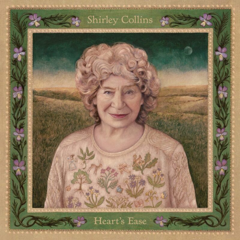 Shirley Collins / HEART’S EASE