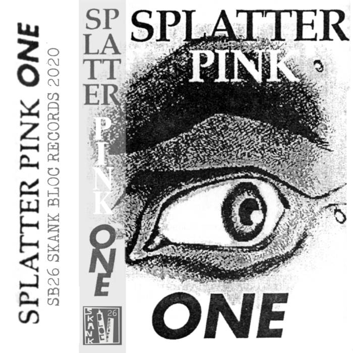 Splatterpink / ONE