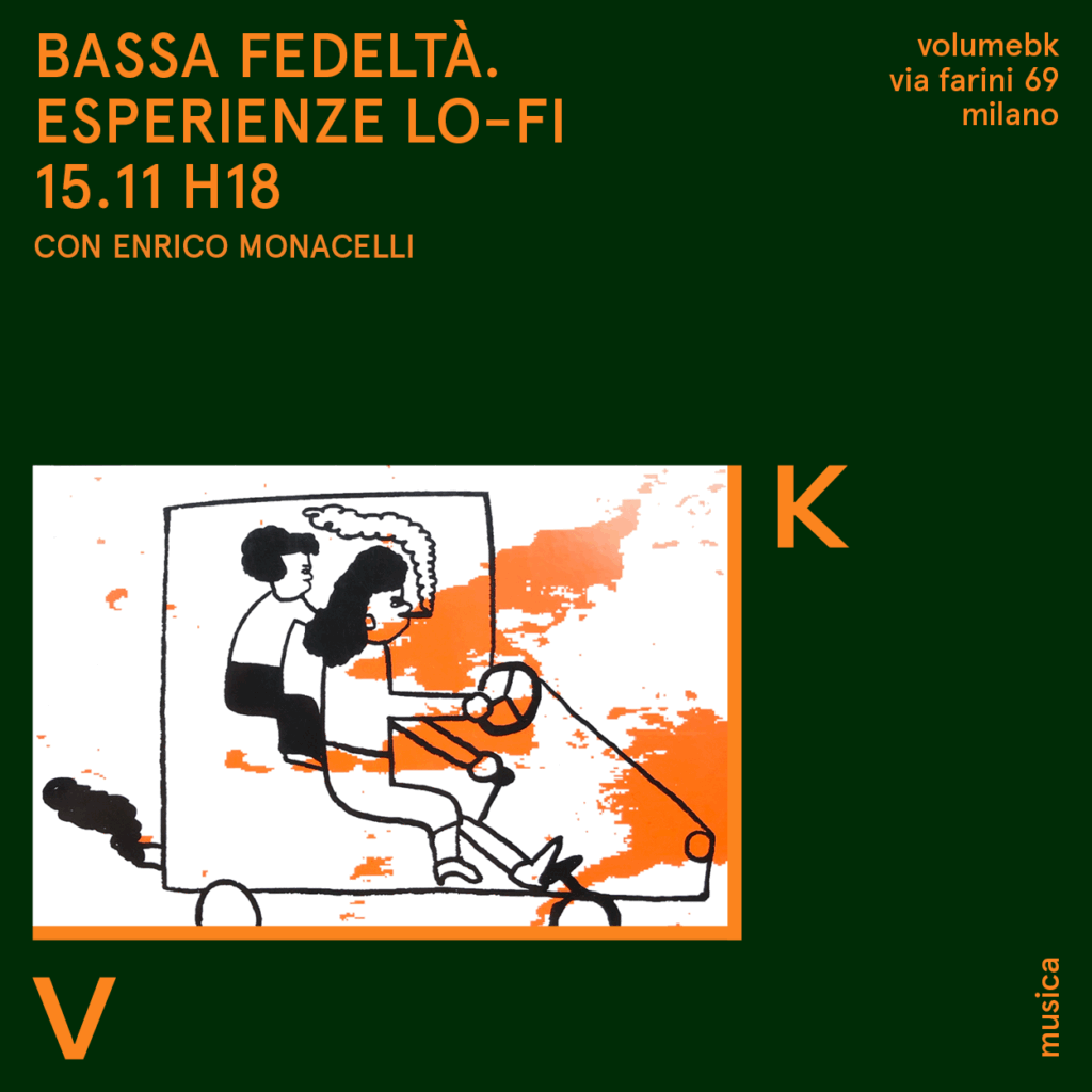 Bassa fedeltà. Esperienze lo-fi