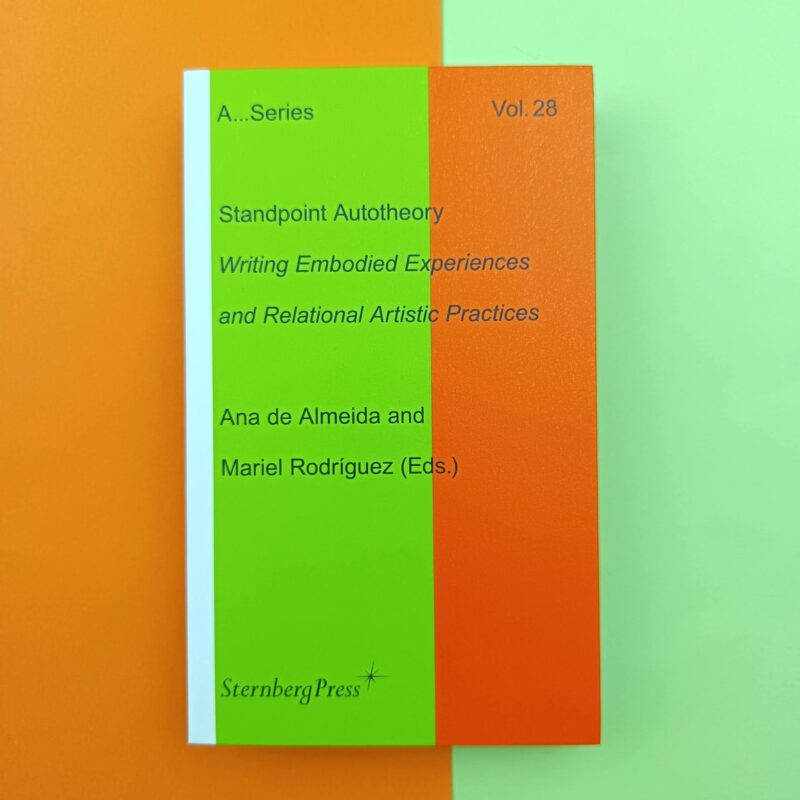 Standpoint autotheory: writing embodied experiences and relational artistic practice: 28