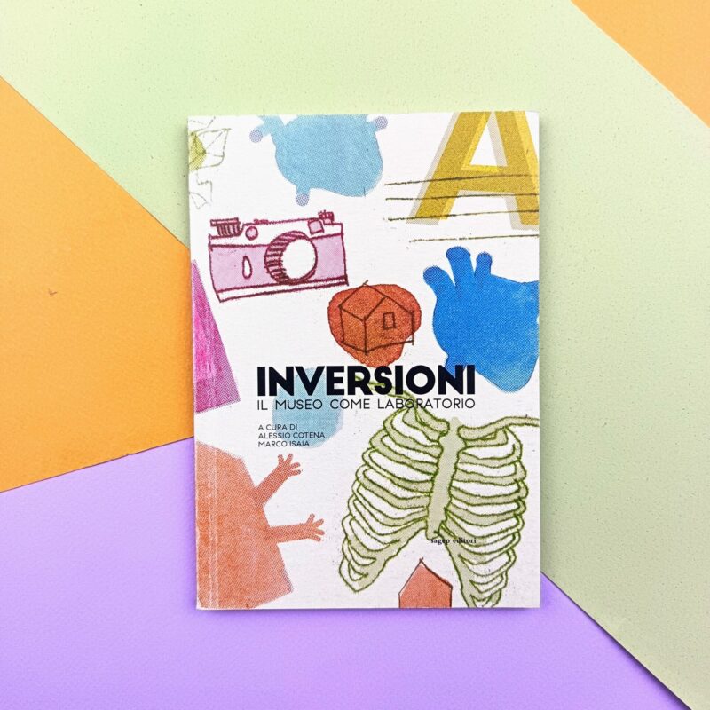 Inversioni. Il museo come laboratorio