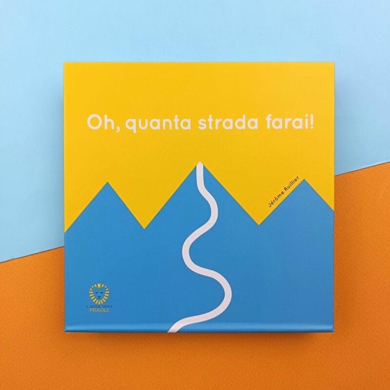 Oh, quanta strada farai!