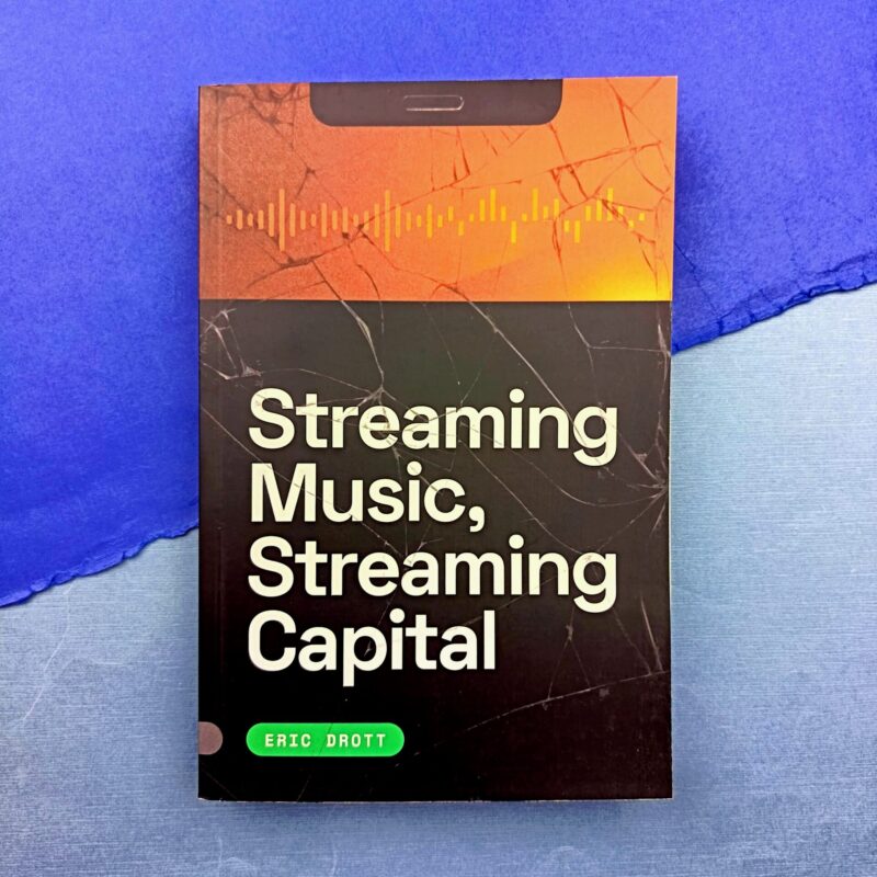 Streaming music, streaming capital